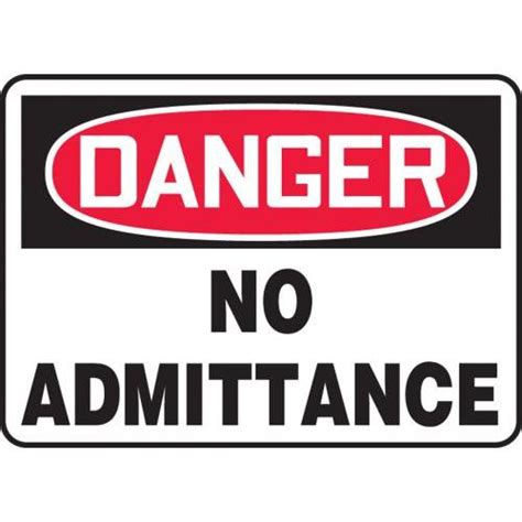 Order Madc Xp By Accuform Osha Danger Safety Sign No Admittance