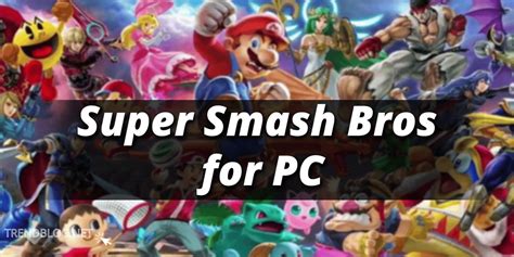 Super smash bros ultimate rom pc - belikos