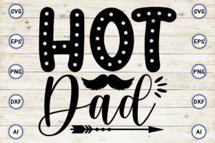 Hot Dad Graphic By ArtUnique Creative Fabrica