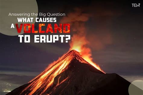 Causes Of Volcanic Eruptions