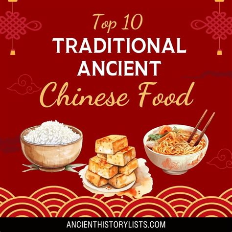 Top 10 Traditional Ancient Chinese Foods - Ancient History Lists