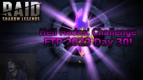 FIRST 2x VOIDS DAY 30 RAID Shadow Legends Hell Hades 2023 FTP