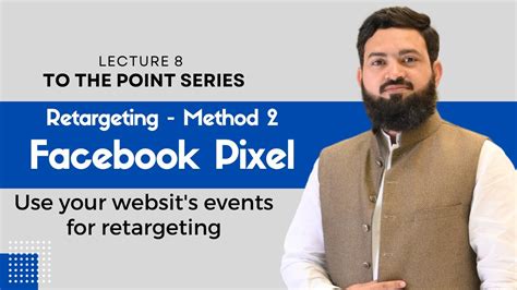 Retargeting Method How To Use Facebook Pixel Data For Retargeting