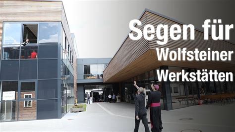 Segen für Wolfsteiner Werkstätten Freyung YouTube