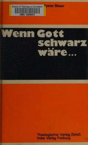 Wenn Gott Schwarz W Re Das Problem Des Rassismus In Theologie Und