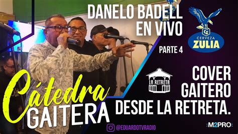 COVER GAITERO Danelo Badell desde la Retreta Parte 4 Cátedra Gaitera