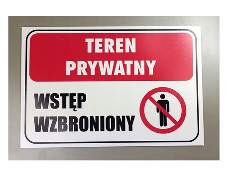 Tabliczka Teren Prywatny Wst P Wzbroniony X Cm Bbfc D