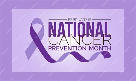 Premium Vector National Cancer Prevention Month Observed Every Year In Month Of February