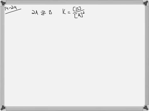 Solvedconsider The Equilibrium 2 Aaq ⇌baq At Equilibrium A 0