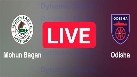 Mohun Bagan SG Vs Odisha FC Live Match AFC Cup 2023 Odisha Vs Mohun