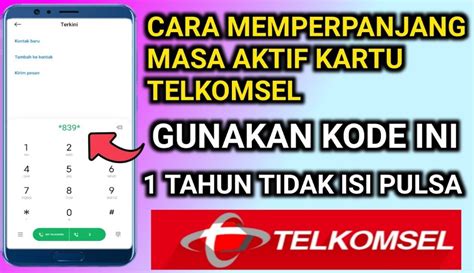 Cara Memperpanjang Masa Aktif Telkomsel 1 Tahun Terbaru Januari 2025