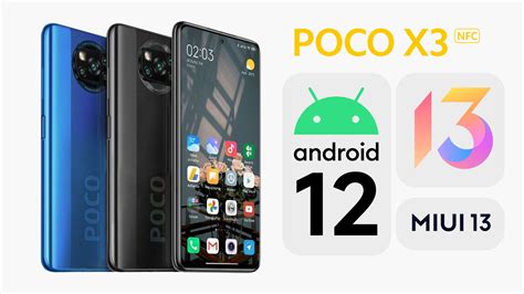 POCO X3 NFC Got MIUI 13 Android 12 Beta Internally Xiaomiui