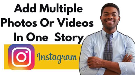 How To Add Multiple Photos Or Videos In One Instagram Story YouTube