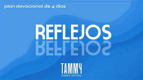 Reflejos Planes Devocionales Biblia YouVersion