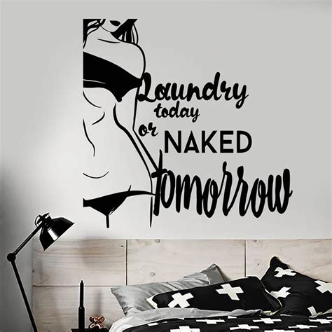 Laundry Today Or Naked Tomorrow Quote Vinyl Wall Decal Home Decor