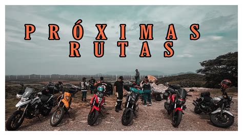 Moto Aventura Pr Ximas Rutas Ruta N Huatl Italika Ft Ts Youtube