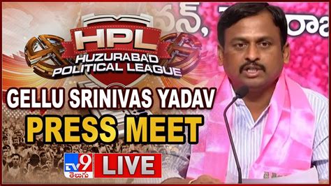 Gellu Srinivas Yadav Press Meet Live Huzurabad Election Results 2021