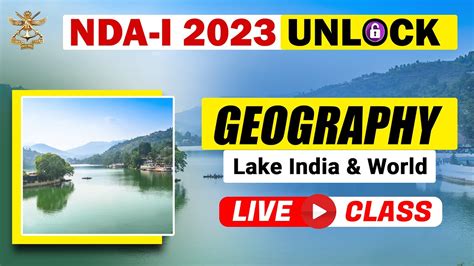 Lake India And World Daily Geography Classes For Nda Exam