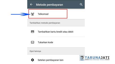 Cara Menambahkan Metode Pembayaran Telkomsel Di Google Play Store