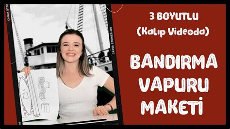 Boyutlu Bandirma Vapuru Maket Mayis Resm Z M Maket