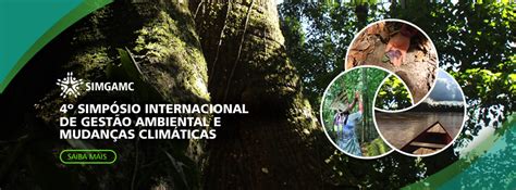 Simp Sio Internacional De Gest O Ambiental E Mudan As Clim Ticas