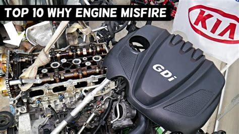 TOP 10 WHY ENGINE MISFIRE ON KIA OPTIMA CAR MISFIRES YouTube