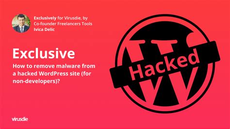 Guide For Non Developers How To Remove Malware From A Hacked