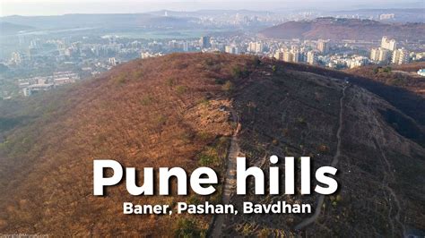 Pune Hills Baner Pashan Bavdhan Pune Baner Hills Pashan Lake