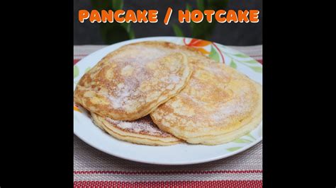 Perfect Recipe No Yeast Pancake Hotcake Recipe Na Swak Na Swak Para