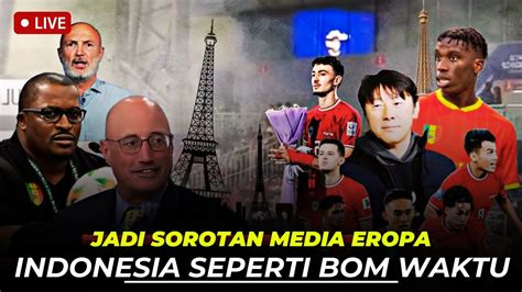 Guinea Jangan Naif Indonesia Adalah Tim Penuh Kejutan Media Media