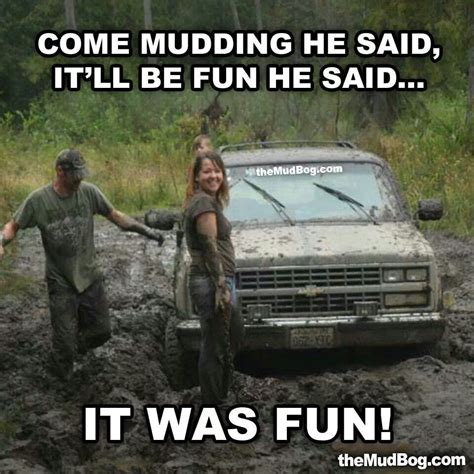 Funny Mud Quotes - ShortQuotes.cc