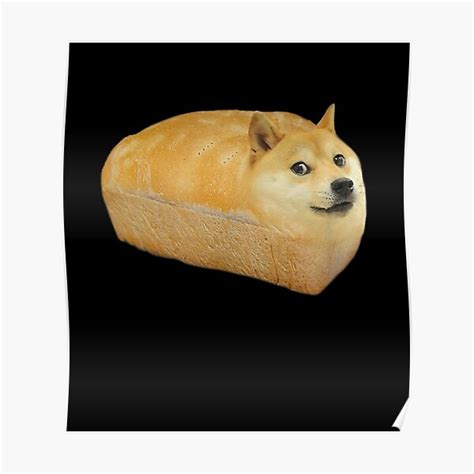 "Fashionhiba Inu Doge Bread Meme Dog" Poster for Sale by LucaAndreien ...