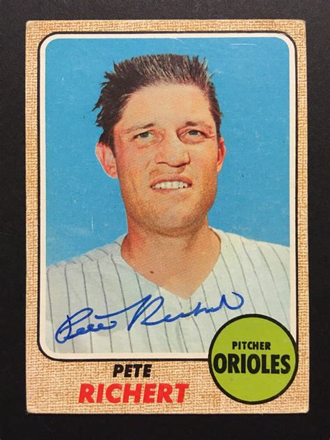 Pete Richert Orioles Signed 1968 Topps Baseball Card 354 Auto