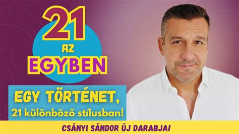 Az Egyben Cs Nyi S Ndor Produkci