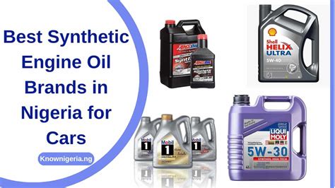 10 Best Synthetic Engine Oil Brands In Nigeria For Cars 2025