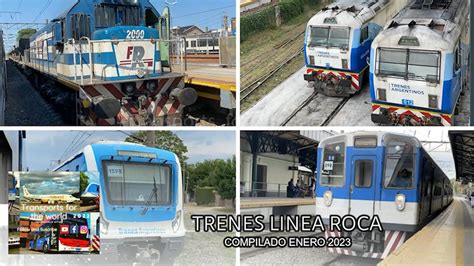 TRENES ARGENTINOS LINEA ROCA COMPILADO ENERO 2023 YouTube