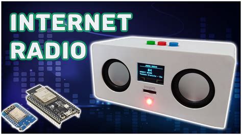 Proyecto Esp Internet Radio Esp Diy Youtube