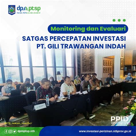 Monitoring Dan Evaluasi Satgas Percepatan Investasi Pt Gili Trawangan