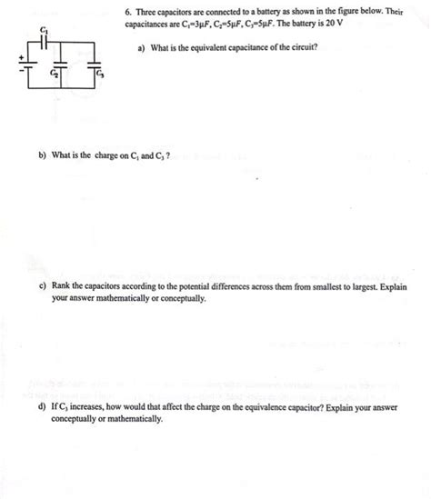 Solved 6 Three Capacitors Are Connected To A Battery As