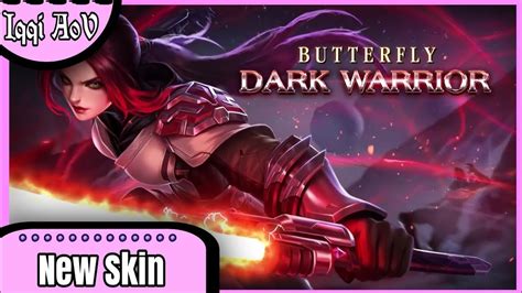 Gameplay Butterfly New Skin Dark Warrior Arena Of Valor YouTube