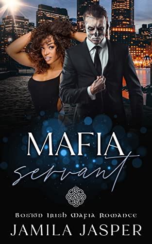 Mafia Servant Bwwm Dark Mafia Romance Boston Irish Mafia Romance Book 4 Kindle Edition By