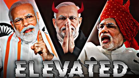 Narendra Modi X Elevated Attitude Status 🔥 Alight Motion Prest Cap Cut Edit Youtube