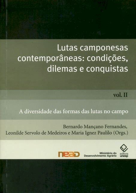 Lutas camponesas contemporâneas condições dilemas e conquistas Vol