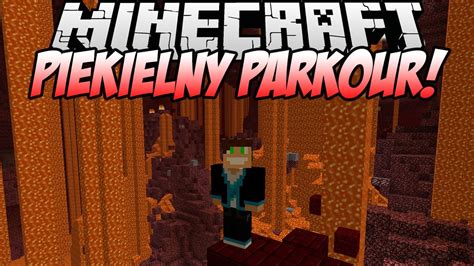 Minecraft Mapy Od Widz W Piekielny Parkour Youtube