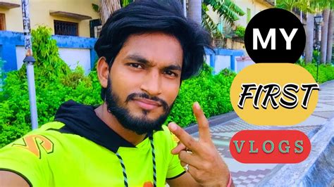 My First Vlogs My First Vlogs On Youtube As Vlogs Please