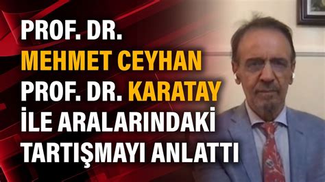 Prof Dr Mehmet Ceyhan Prof Dr Karatay Ile Aralar Ndaki Tart May