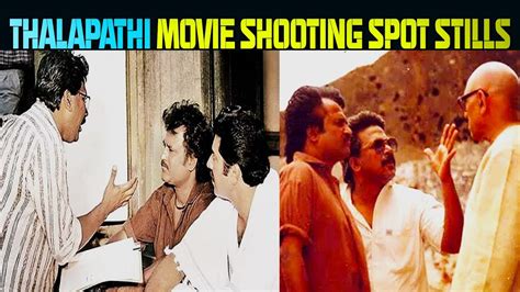 Thalapathi Movie Shooting Spot Stills Superstar Rajinikanth Actor