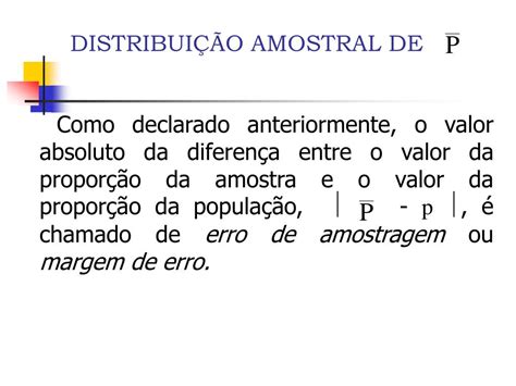 PPT DISTRIBUIÇÃO AMOSTRAL DA PROPORÇÃO DA AMOSTRA OU DISTRIBUIÇÃO