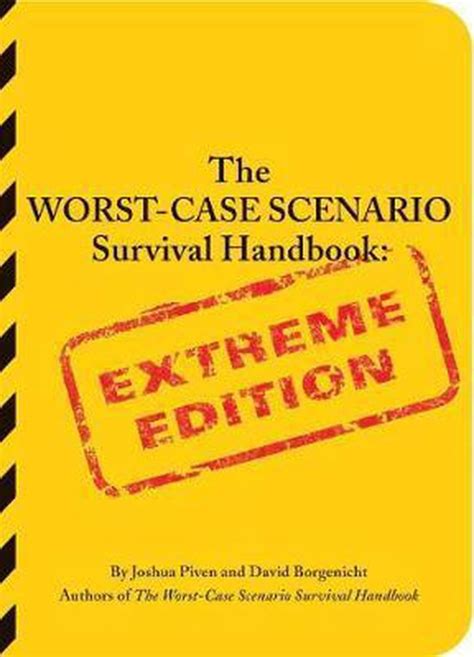 Worst Case Scenario Survival Handbook Joshua Piven 9780811845380