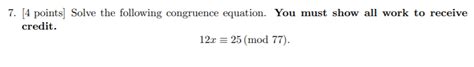 Solved Points Solve The Following Congruence Chegg